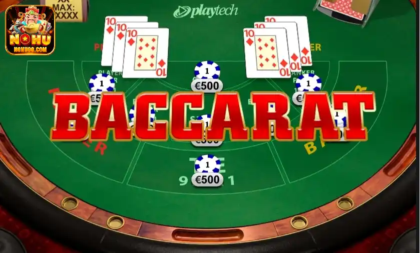 Khám phá về game bài đặc sắc Baccarat tại nohu90com